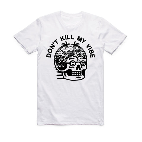 SEQUENCE - DONT KILL MY VIBE T-SHIRT